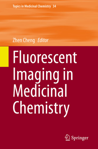 Fluorescent Imaging in Medicinal Chemistry (Topics in Medicinal Chemistry #34) book cover by 