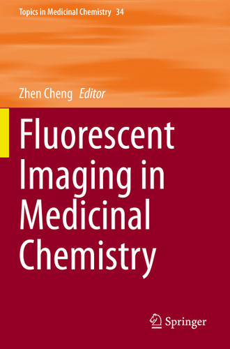 Fluorescent Imaging in Medicinal Chemistry (Topics in Medicinal Chemistry #34) book cover by 
