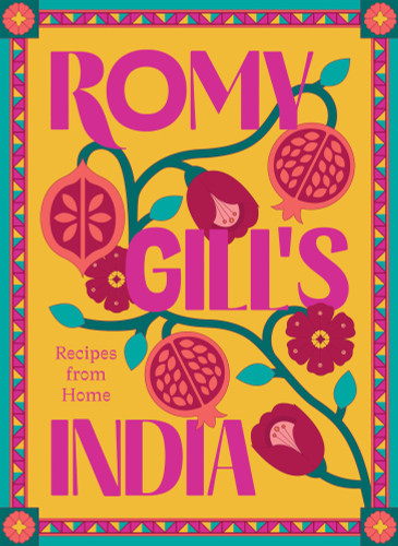 Romy Gill's India: Recipes from Home book cover by Romy Gill