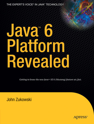 Java 6 Platform Revealed book cover by John Zukowski