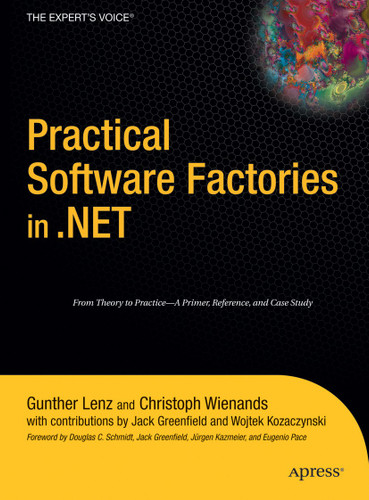 Practical Software Factories in .NET book cover by Gunther Lenz, Christoph Wienands