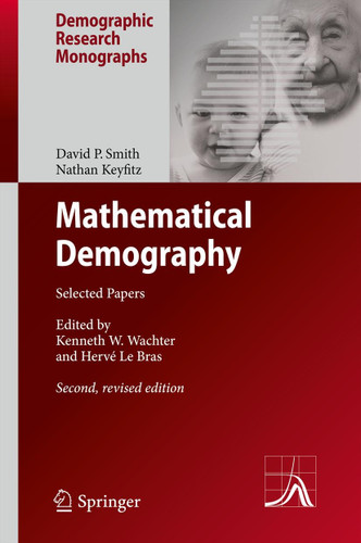 Mathematical Demography: Selected Papers (Demographic Research Monographs) book cover by David P. Smith, Nathan Keyfitz