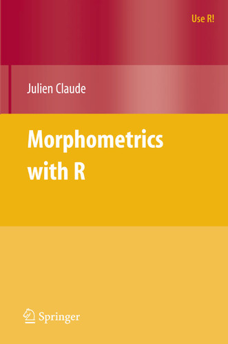 Morphometrics with R (Use R!) book cover by Julien Claude