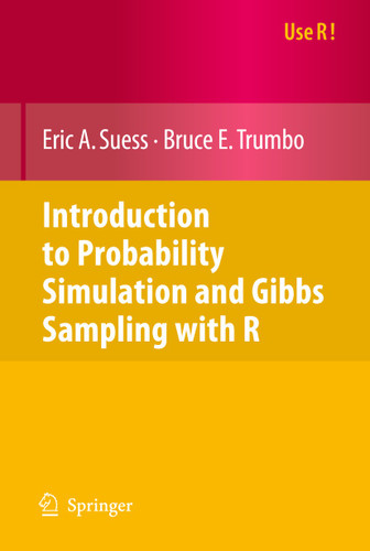 Introduction to Probability Simulation and Gibbs Sampling with R (Use R!) book cover by Bruce E. Trumbo, Eric A. Suess