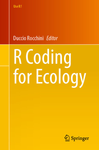 R Coding for Ecology (Use R!) book cover by 