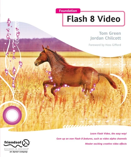 Foundation Flash 8 Video book cover by Tom Green, Jordan L Chilcott