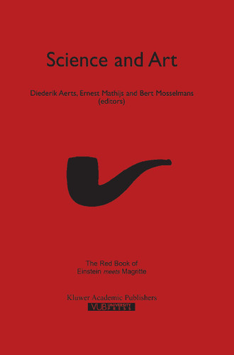 Science and Art: The Red Book of `Einstein Meets Magritte' (Einstein Meets Magritte: An Interdisciplinary Reflection on Science, Nature, Art, Human Action and Society #2) book cover by 