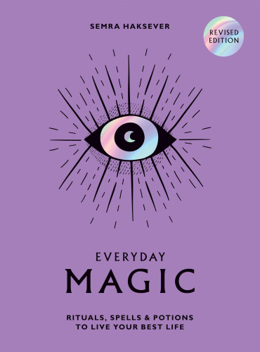 Everyday Magic: Rituals, Spells and Potions to Live Your Best Life book cover by Semra Haksever