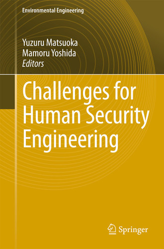 Challenges for Human Security Engineering (Environmental Science and Engineering) book cover by 