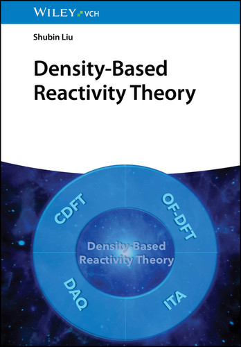 Density-based Reactivity Theory book cover by Shubin Liu