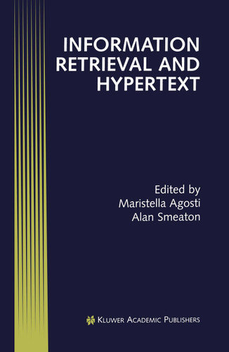 Information Retrieval and Hypertext (Electronic Publishing Series) book cover by 