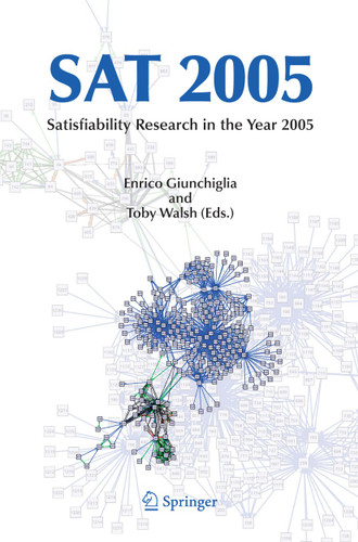SAT 2005: Satisfiability Research in the Year 2005 book cover by 