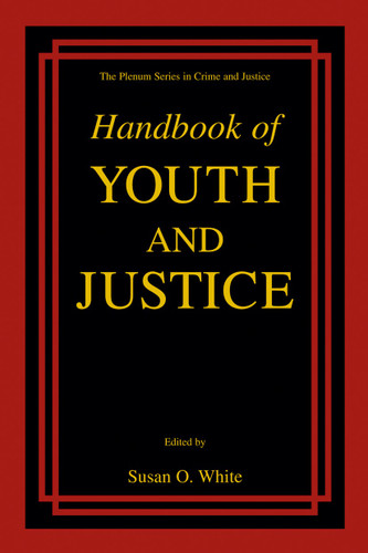 Handbook of Youth and Justice (The Plenum Series in Crime and Justice) book cover by 