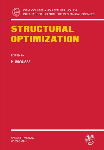 Structural Optimization (CISM International Centre for Mechanical Sciences #237) book cover by 