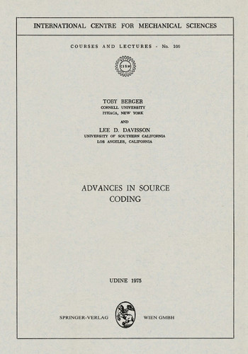 Advances in Source Coding (CISM International Centre for Mechanical Sciences #166) book cover by Toby Berger, Lee D. Davisson