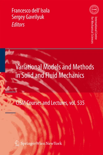 Variational Models and Methods in Solid and Fluid Mechanics (CISM International Centre for Mechanical Sciences #535) book cover by 