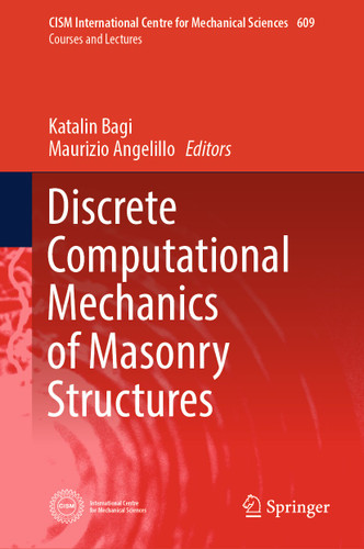 Discrete Computational Mechanics of Masonry Structures (CISM International Centre for Mechanical Sciences #609) book cover by 