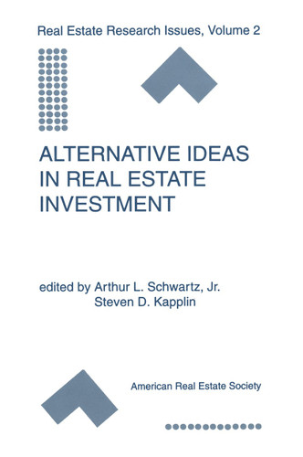 Alternative Ideas in Real Estate Investment (Research Issues in Real Estate #2) book cover by 