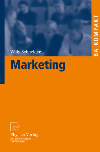 Marketing (BA KOMPAKT) book cover by Willy Schneider