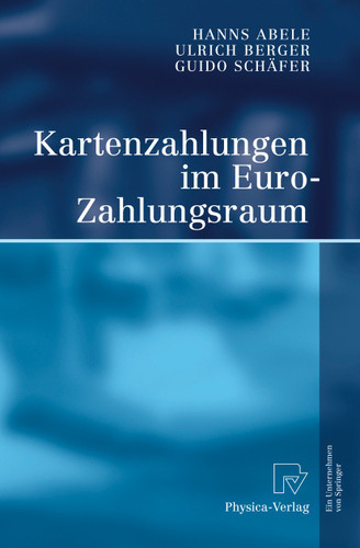 Kartenzahlungen im Euro-Zahlungsraum book cover by Hanns Abele, Ulrich Berger, Guido Schäfer