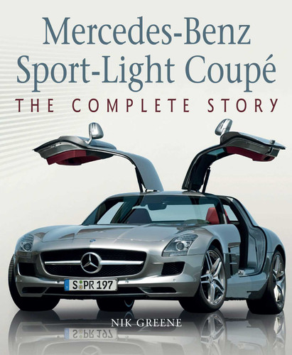 Mercedes-Benz Sport-Light Coupe: The Complete Story book cover by Nicholas Greene