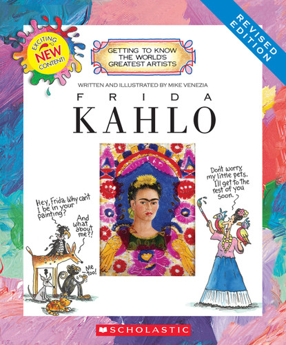 Frida Kahlo (Revised Edition) (Getting to Know the World's Greatest Artists) (Getting to Know the World's Greatest Artists) book cover by Mike Venezia