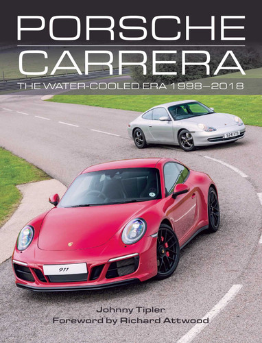 Porsche Carrera: The Water-Cooled Era 1998-2018 book cover by John Tipler