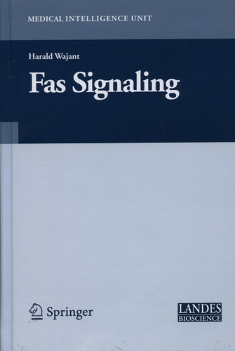 Fas Signaling (Medical Intelligence Unit) book cover by 