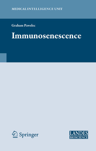 Immunosenescence (Medical Intelligence Unit) book cover by 