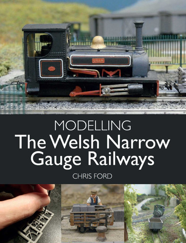 Modelling the Welsh Narrow Gauge Railways book cover by Chris Ford