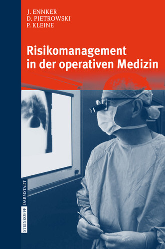 Risikomanagement in der operativen Medizin book cover by J. Ennker, D. Pietrowski, P. Kleine