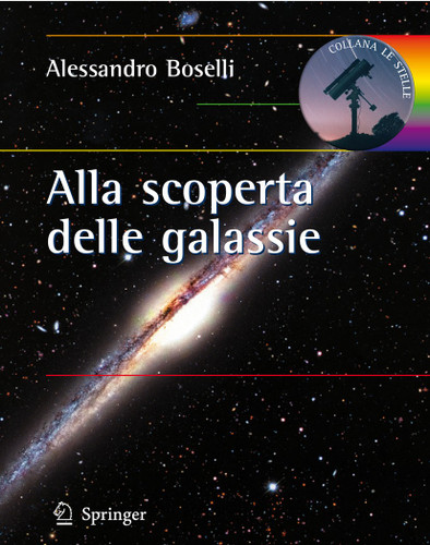 Alla scoperta delle galassie (Le Stelle) book cover by A. Boselli