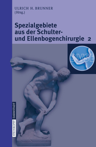 Spezialgebiete aus der Schulter- und Ellenbogenchirurgie 2: Update 2006 book cover by 