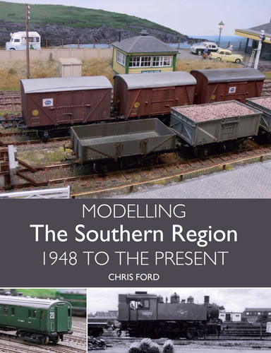 Modelling the Southern Region: 1948 To The Present book cover by Chris Ford