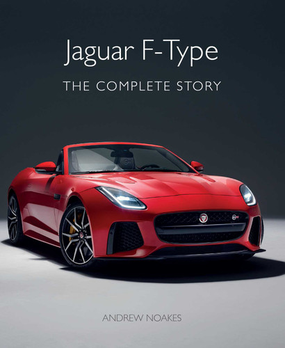 Jaguar F-Type: The Complete Story book cover by Andrew Noakes