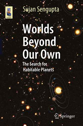 Worlds Beyond Our Own: The Search for Habitable Planets (Astronomers' Universe) book cover by Sujan Sengupta