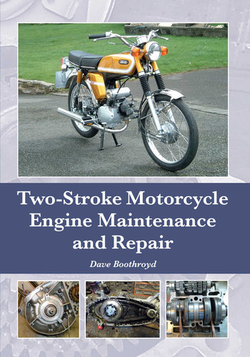 Two-Stroke Motorcycle Engine Maintenance and Repair book cover by Dave Boothroyd