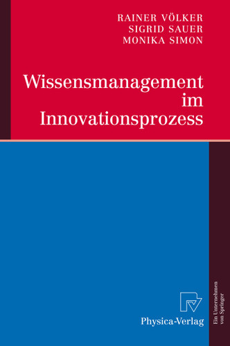 Wissensmanagement im Innovationsprozess book cover by Rainer Völker, Sigrid Sauer, Monika Simon