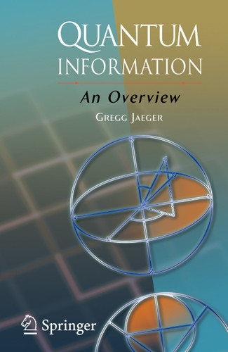 Quantum Information: An Overview book cover by Gregg Jaeger