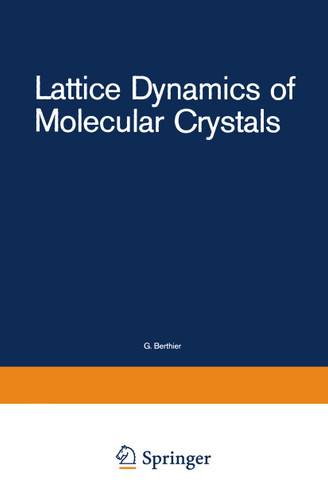 Lattice Dynamics of Molecular Crystals (Lecture Notes in Chemistry #26) book cover by S. Califano, V. Schettino, N. Neto