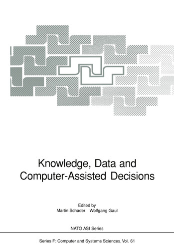 Knowledge, Data and Computer-Assisted Decisions (NATO ASI Subseries F: #61) book cover by 