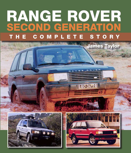 Range Rover Second Generation: The Complete Story book cover by James Taylor