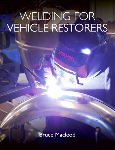 Welding for Vehicle Restorers book cover by Bruce Macleod