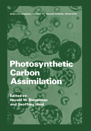 Photosynthetic Carbon Assimilation (Basic Life Sciences #11) book cover by 
