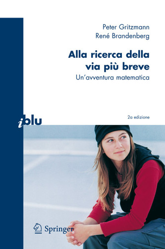 Alla ricerca della via più breve: Un'avventura matematica (I blu) book cover by Peter Gritzmann, Rene Brandenberg