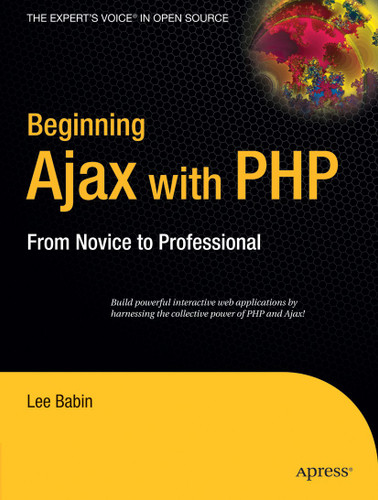 Beginning Ajax with PHP: From Novice to Professional book cover by Lee Babin