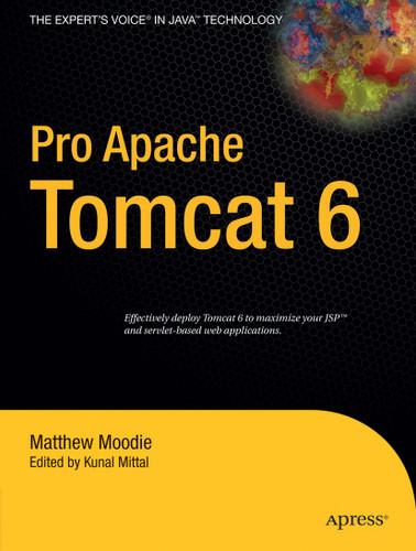 Pro Apache Tomcat 6 book cover by Matthew Moodie, Kunal Mittal