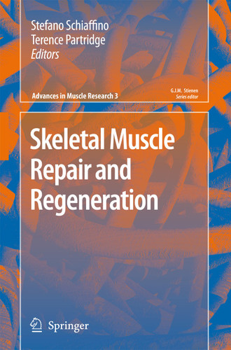 Skeletal Muscle Repair and Regeneration (Advances in Muscle Research #3) book cover by 