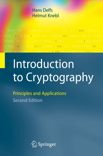Introduction to Cryptography: Principles and Applications (Information Security and Cryptography) book cover by Hans Delfs, Helmut Knebl