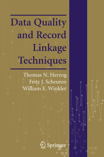 Data Quality and Record Linkage Techniques book cover by Thomas N. Herzog, Fritz J. Scheuren, William E. Winkler